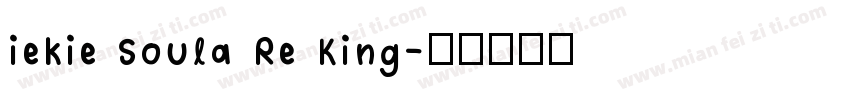 iekie Soula Re King字体转换